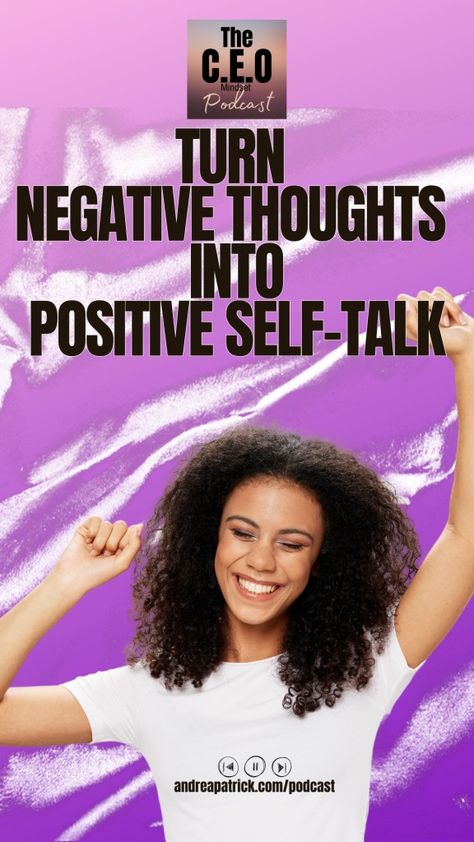 Turn Negative Thoughts Into Positive Self Talk - Onboarding Checklist, Habit Stacking, Positive Self Talk, Business Journal, Discovery Call, Self Talk, Limiting Beliefs, Confidence Building, Negative Thoughts