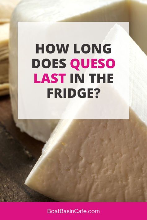 How long does queso last in the fridge? + Tips to make it last longer! Uses For Queso Fresco Cheese, Fridge Tips, Queso Fresco Cheese, Queso Cheese, Storage Tips, Food Storage, Make It, Food And Drink, Cheese