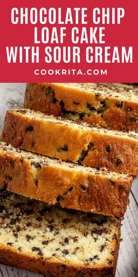 slices of chocolate chip loaf cake Sour Cream Chocolate Chip Pound Cake, Chocolate Chip Loaf Cake Sour Cream, Chocolate Loaf Recipe, Sweet Bread Loaf, Easy Loaf Cake, Chocolate Chip Loaf Cake, Baking Simple, Cake With Sour Cream, Chocolate Chip Loaf