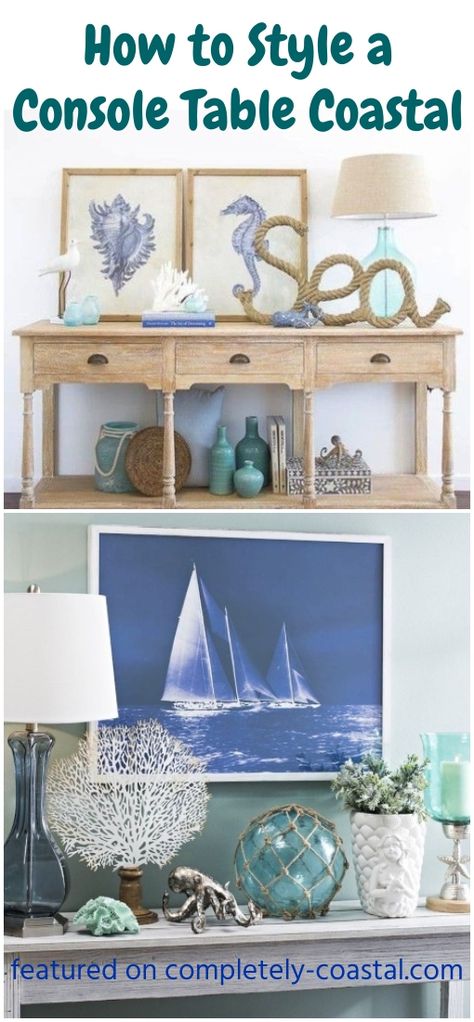 Beach Console Table Decor, Unique Coastal Decor, Coastal Entryway Table Decor, Entryway Table Decor Coastal, Coastal Front Entryway Ideas, Coastal Buffet Styling, Beach Foyer Ideas Entryway, High End Coastal Decor, Coastal Entry Table Decor