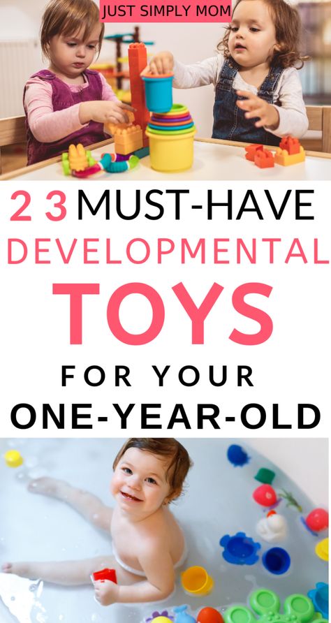 Best Developmental Toys for 1 Year Olds - Just Simply Mom Cognitive Learning, 1 Samuel 1 27, Baby Play Activities, Toys By Age, Newborn Toys, Best Toys, Toddler Learning Activities, Developmental Toys, Baby Sensory