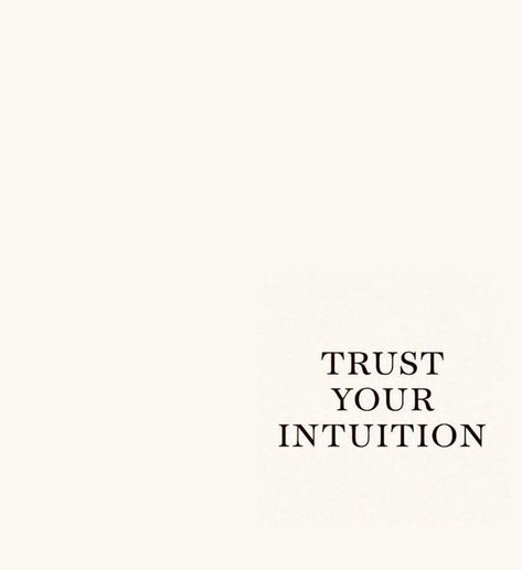 Trust Your Intuition Aesthetic, I Trust My Intuition, Self Trust Aesthetic, Trust Intuition Quotes, Inspirational Mood Boards, December Vision Board Aesthetic, Visionboard Aesthetic Love, Trust In Yourself Quotes, Trust Your Intuition Tattoo