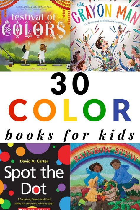 30 Great Children's Books About Colors Color Books Preschool, Color Our World Summer Reading, The Colors Of Us Book Activities, Books About Colors For Kindergarten, Read Aloud Chapter Books For Preschool, Prekindergarten Activities, Books About Colors, Books About Rainbows Preschool, Healthy Habits Preschool