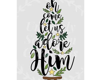 Come Let Us Adore Him, Christmas Calligraphy, Christmas Tree Svg, Religious Christmas, Tree Svg, Christian Christmas, Chalkboard Art, Christmas Paintings, Christmas Song