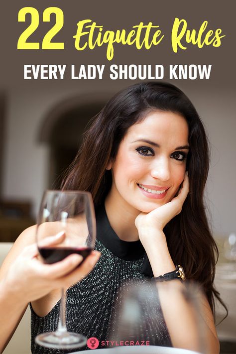 22 Etiquette Rules Every Lady Should Know Classy Etiquette, Dinning Etiquette, Ettiquette For A Lady, Dating Etiquette, Lady Rules, Etiquette Rules, Table Etiquette, Classy Lifestyle, Dining Etiquette