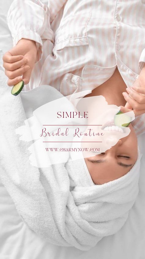 10 Simple and Effective Body Care Routine and Nutrition For Brides-to-Be – Easy Ways for How To Achieve A Radiant Glow Naturally | By Charmy Now | Millennial Wedding Planner Book | Available in USA and Canada | Bringing peace of mind to your planning journey, Bridal beauty routine, Radiant skin tips, Brides-to-be skincare, Wedding wellness, Bridal nutrition plan, Natural glow secrets, Healthy bride diet, Pre-wedding self-care, Bridal skincare regimen, Wedding day beauty prep Bride To Be Skin Care Routine, Pre Bridal Skin Care Routine At Home, Pre Wedding Skincare Routine, Bridal Skincare Timeline, Skincare Routine For Bride To Be, Bridal Routine, Bride Diet, Wedding Skin Care Routine, Bridal Skincare