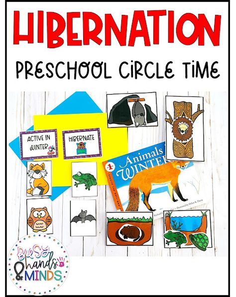 Hibernation Preschool Circle Time | Busy Hands and Minds Hibernation Circle Time Activities, Hibernation And Migration Activities, Hibernation For Toddlers, Hibernating Animals Preschool Activities, Preschool Hibernation Activities, Winter Circle Time Activities, Hibernation Migration Adaptation, Hibernation Preschool Theme, Animal Habitats Preschool