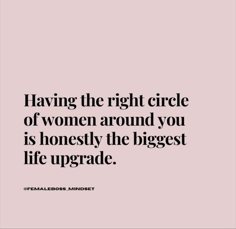 Having the right circle of women around you is honestly the biggest life upgrade. People In Your Circle Quotes, Women Gathering Quotes, Women’s Circle Quotes, Your Circle Matters, Support Group Quotes, My Circle Quotes, Friend Circle Quotes, If Gathering 2024, Circle Of Friends Quotes