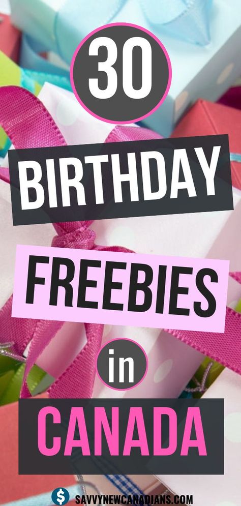 Free On Your Birthday, Freebies On Your Birthday, Canada Birthday, Free Birthday Gifts, Personal Finance Lessons, Freebies By Mail, Birthday Freebies, Best Money Saving Tips, Birthday Stuff