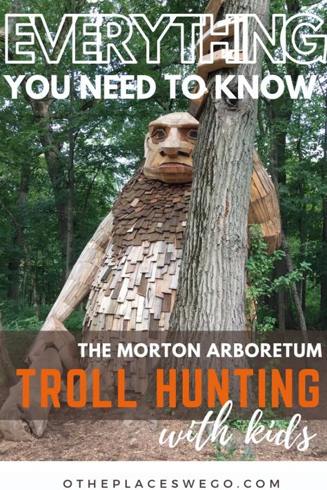 Everything You Need to Know to Troll Hunt with Kids at The Morton Arboretum - O the Places We Go 2023 Plans, Travel Illinois, Lisle Illinois, Planning 2024, Midwest Travel Destinations, Illinois Travel, Morton Arboretum, Adventure Ideas, Travel Secrets