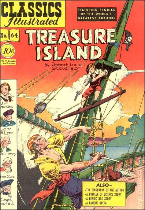 classics illustrated images | Classics Illustrated 064 Treasure Island (1949) comic books Great Illustrated Classics Books, Classics Illustrated, Science Stories, Golden Age Comics, Classic Comic Books, Arthur Conan, Detective Story, Old Comics, Conan Doyle