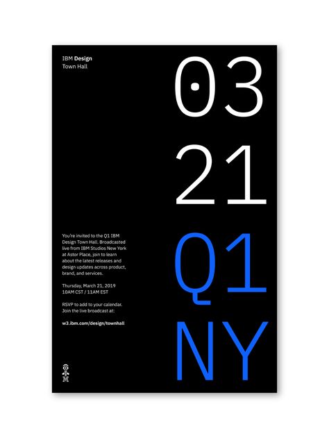 IBM Design Town Hall poster Ibm Branding, Blockchain Design, Ibm Design, Direct Mail Postcards, Marketing Events, Brand Character, Visual System, Consulting Logo, Fashion Organization