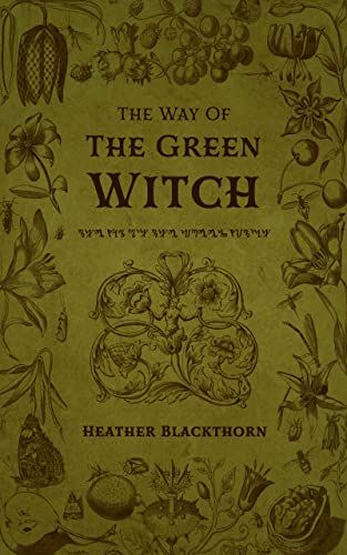 Green Witch Aesthetic, The Green Witch, Nature Witch, Green Witchcraft, Spell Casting, Witch Spirituality, Natural Magic, Herbal Magic, Witch Books