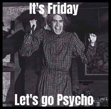 Norman Bates, It's Friday, Log In, Log, Memes, Funny, Instagram, Black