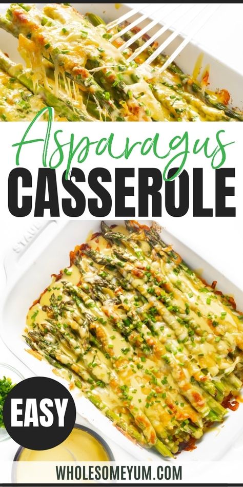 This easy, cheesy asparagus casserole recipe has layers of tender asparagus, gooey cheese, and creamy hollandaise. Ready in 20 minutes! #wholesomeyum Keto Asparagus Recipes, Canned Asparagus Recipe Side Dishes, Canned Asparagus Recipe, Chicken And Asparagus Casserole Recipes, Creamy Asparagus Casserole, Low Carb Asparagus Casserole, Cheesy Asparagus Casserole, Pea And Asparagus Casserole, Asparagus Casserole Cream Of Mushroom