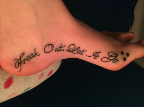 Foot tattoo - Avril Lavigne's "Freak Out" lyrics. Helping me over the years to get through tough times. Avril Lavigne Tattoo, Tattoo Lyrics, Lyric Tattoos, Foot Tattoo, Avril Lavigne, Tough Times, Infinity Tattoo, Over The Years, Tattoo Quotes