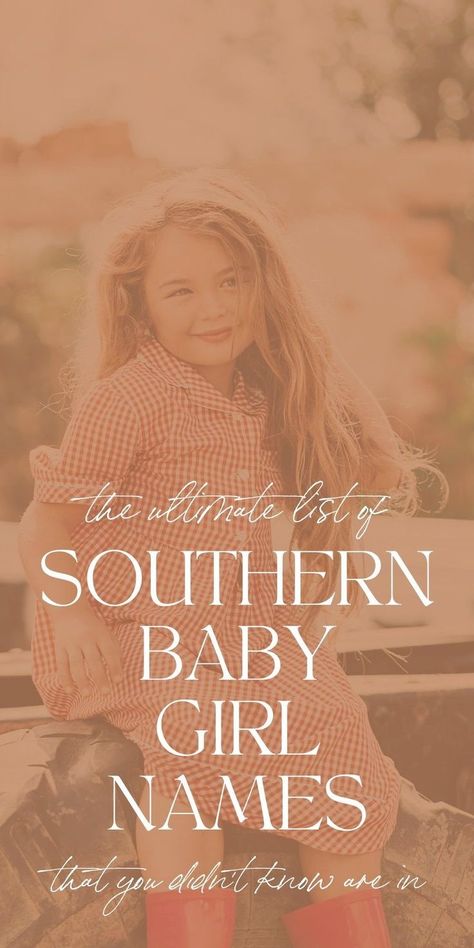 Searching for baby names for your little country cutie? This list of Southern baby names for girls includes modern country girl names, totally western names for girls, super rustic baby girl names, and even a few surprising picks, too! Country Baby Girl Names, Trendy Girl Names, Southern Baby Girl Names, Country Girl Names, Western Baby Girls, Country Baby Girl, Country Baby Names, Western Names