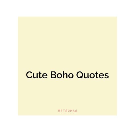 As the bohemian trend continues to grow, we rounded up the best boho captions and quotes for Instagram to help you capture the spirit of being a free spirit. See all quotes and captions on https://metromag.com/boho-captions/ Boho Quotes, All Quotes, Free Spirit, Good Things, Quotes, Instagram