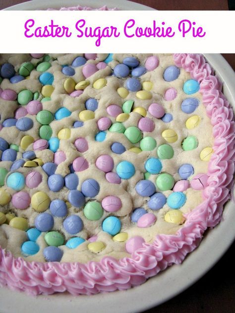 Sugar Cookie Pie, Colored Chocolate, Easter Deserts, Refrigerated Cookie Dough, Easter Food Appetizers, Easter Sugar Cookies, Easter Snacks, Easter Sweets, Easter Desserts