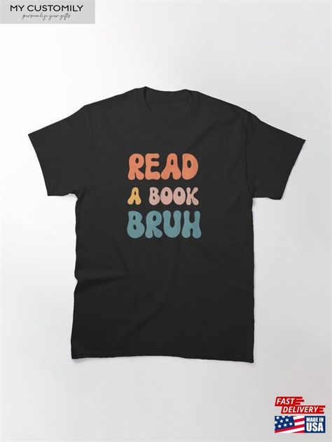 Funny English Teacher Reading Literature Classic T-Shirt Unisex Check more at https://mycustomily.com/product/funny-english-teacher-reading-literature-classic-t-shirt-unisex/ Funny English, Reading Literature, Reading Teacher, English Teacher, Classic T Shirts, Literature, Reading, Funny, T Shirt