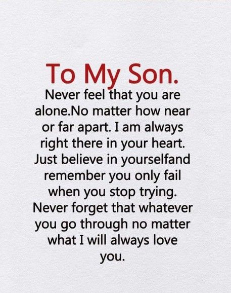 Quotes About Loving Your Children, I Will Always Love You Quotes, Mothers Love For Her Son, Quotes For Your Son, I Am Always Right, Message To My Son, Love My Son Quotes, Grandson Quotes, Mother Son Quotes