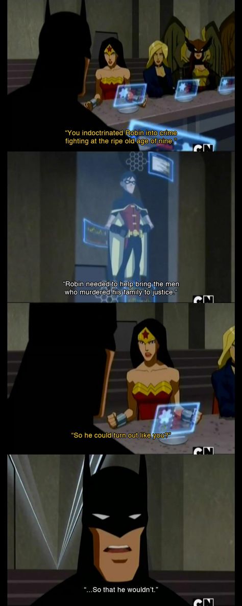 Scene from Young Justice. Batman doesn't show up much, but even in the few moments he does, he shows how much deeper his motivations run than just hood-thumping. - Imgur Batman And Wonder Woman, I'm Batman, Bat Man, Batman Wonder Woman, Superman Wonder Woman, Im Batman, Dc Memes, Dc Movies, Batman Family