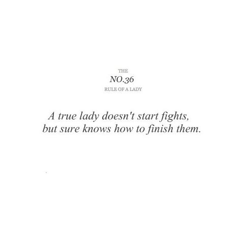 Elegant Lady Quotes, Ettiquette For A Lady The Rules, Ladies Quotes Classy, Classy Lady Aesthetic, Ladylike Quotes, Elegance Rules, Rebellious Quotes, Rule Of A Lady, Rules Of A Lady