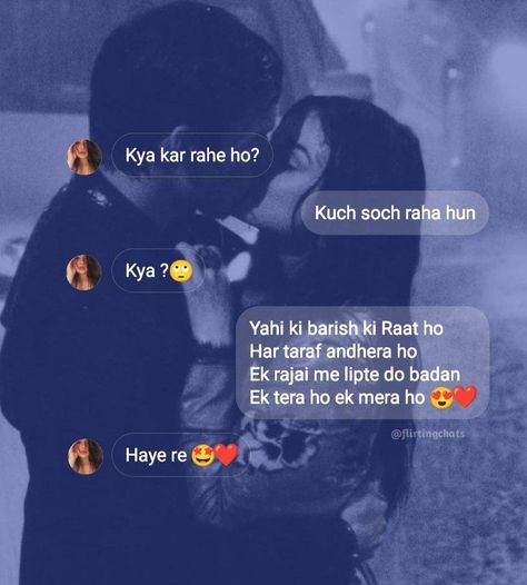 Romantic Chats With Girlfriend, Dil Ibadat, Best Flirting Lines, Funny Flirting Quotes, Best Birthday Wishes Quotes, Urban Portraits, Pick Up Line Jokes, Romantic Quotes For Girlfriend, Cute Relationship Texts