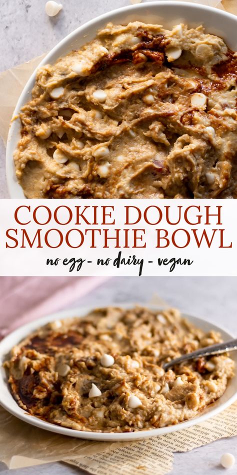 cookie dough smoothie bowl served on a plate Minimal Eating, Cookie Dough Smoothie Bowl, Cookie Dough Smoothie, Best Vegan Cookies, Smoothie Bowl Vegan, Vegan High Protein, Chickpea Cookie Dough, High Protein Cookies, Edible Cookie Dough Recipe