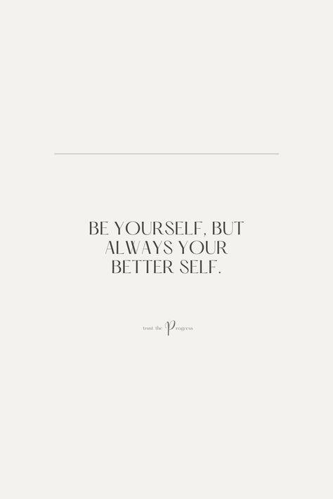 Show Up As Your Best Self, Shine Text, Quotes Trust, Obsession Quotes, Progress Quotes, Mental Fitness, Progress Not Perfection, Inspiration Quote, Positive Inspiration