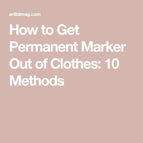 Remove Permanent Marker From Clothes, How To Get Permanent Marker Out Of Cloth, How To Get Marker Out Of Clothes, Marker Stain Remover, Ink Out Of Clothes, Meditation Space At Home, How To Remove Sharpie, Remove Permanent Marker, Ink Stain Removal