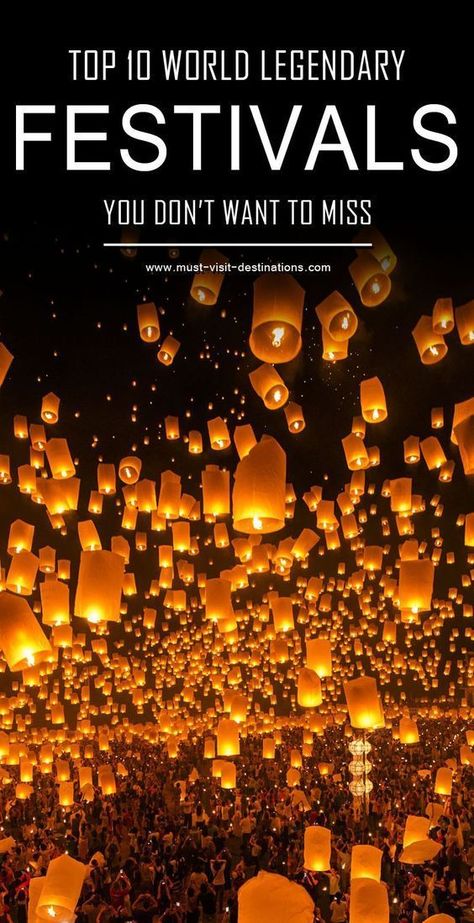 TOP 10 World Legendary Festivals You Don’t Want To Miss #culture #travel Sky Lantern, Timur Tengah, Travel Jobs, Festivals Around The World, Lantern Festival, Destination Voyage, I Want To Travel, Future Travel, Romantic Travel