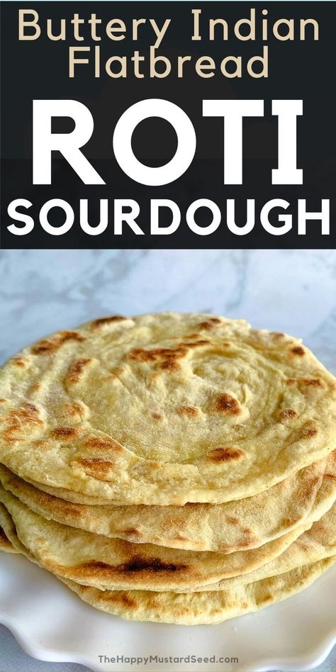 Roti Sourdough Indian Roti Recipe, Sourdough Flat Bread, Rotti Indian, Roti Bread Recipe, Discard Flatbread, Easy Roti, Sourdough Flatbread Recipe, Sourdough Flatbread, Indian Beef Recipes