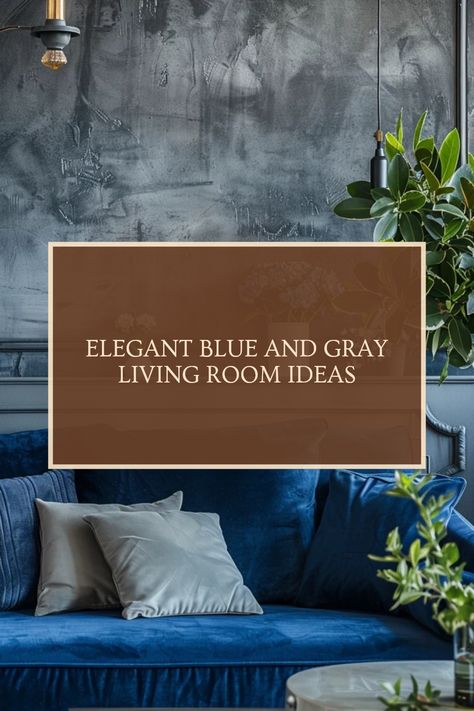 Discover chic blue and gray living room decor featuring plush furnishings and stylish modern design. This pin highlights elegant tips for creating a cozy, inviting home with my favorite color combinations. Grey Blue Decor Living Room, Dusty Blue Sofa Living Rooms, Living Room Designs Blue And Gray, Navy Blue And Gray Living Room Decor, Grey Couch Blue Walls, Blue And Gray Living Room, Gray Living Room Decor, Modern Living Room Blue, Gray Living Room Ideas