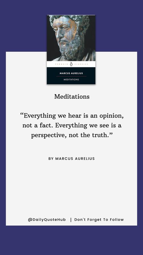 This philosophical work is a collection of personal reflections by the Roman Emperor Marcus Aurelius. It offers guidance on self-discipline, resilience, and understanding one's place in the universe. Rooted in Stoic philosophy, the book emphasizes the importance of inner peace, rational thinking, and accepting what we cannot control.  #Stoicism #Philosophy #SelfImprovement Marcus Aurelius Book, Meditations Marcus Aurelius, Stoicism Philosophy, Aurelius Quotes, Marcus Aurelius Meditations, Rational Thinking, Marcus Aurelius Quotes, Manifesting Life, Stoic Philosophy