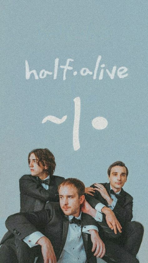 Half Alive Band Poster, Half Alive Band Aesthetic, Half Alive Poster, Half Alive Wallpaper, Half Alive Aesthetic, Half Alive Band, Half Alive, Cool Album Covers, Music Vibes