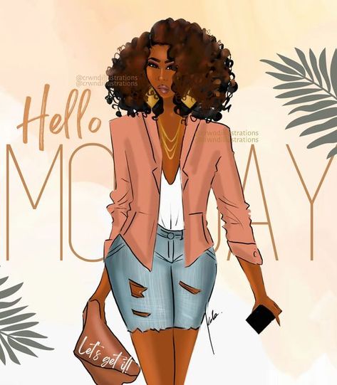 CRWND Illustrations by Kds on Instagram: "Happy Monday! Continue to rise in your best self love! Keep doing the work, keep showing up, and stay ready so you don't have to get ready. Success is when preparation meets opportunity. Get prepared, stay prepared, dress up, show up, and go after everything that has your name on it!!! You've got it! Keep Going! Let's get it!! Artist Disclaimer: Please tag me in any reposts of my art, and no editing, cropping, copying or adding to the illustrations o Monday Black Art, Preparation Meets Opportunity, African American Expressions, Black Queen Quotes, Good Morning Sister Quotes, Morning Sister, African American Quotes, Week Quotes, After Everything