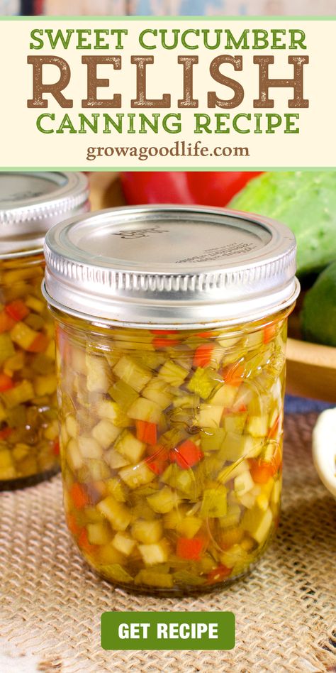 A jar of chunky cucumber relish on a table with text overlay that reads sweet cucumber relish canning recipe get recipe at grow a good life dot com How To Make Relish, Sweet Cucumber Relish, Preserve Cucumbers, Preserving Cucumbers, Cucumber Relish Recipes, Creative Canning, Pickle Relish Recipe, Cucumber Relish, Pickling Spices