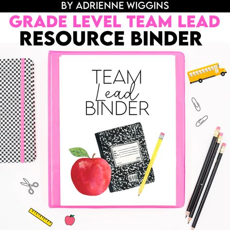 Lead Teacher Ideas, Grade Level Team Leader, Teacher Team Leader, Team Meeting Agenda, Cozy Classroom, Substitute Binder, Teacher Leadership, Meeting Notes Template, Lead Teacher