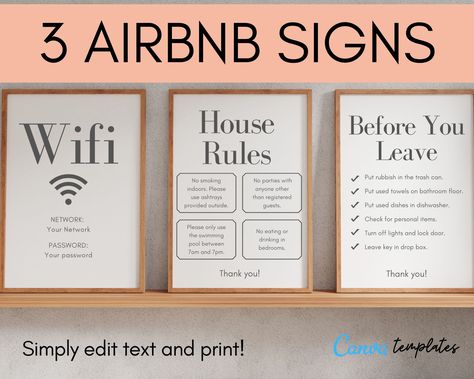 Be a 5-star Airbnb host with these three (3) Airbnb sign templates - Wifi, House Rules and Before You Leave checklist. Welcome your guests in style and clearly display the important information in your home with this Airbnb signage.  These sign templates are simple and easy to edit. Open the template in Canva, edit the text, download and print!  Note: this is an instant downloadable template for you to edit and print. No physical product will be provided. WHAT YOU GET:  * Wifi Sign * House Rules Airbnb Signage, Host Airbnb, Airbnb House Rules, Airbnb Signs, Airbnb Sign, House Rules Sign, Signage Signs, Airbnb House, Wifi Sign