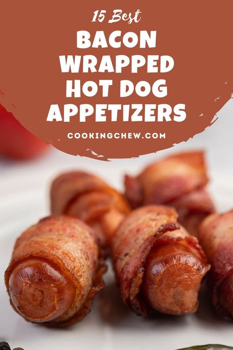 15 Best Bacon Wrapped Hot Dog Appetizers: Amazing Starters! Bacon Wrapped Weiners, Bacon Wrapped Weenies, Bacon Wrapped Hot Dog, Summer Grill Party, Hot Dog Appetizers, Deep Fried Bacon, List Of Appetizers, Bacon Wrapped Cheese, Bacon Hot Dogs