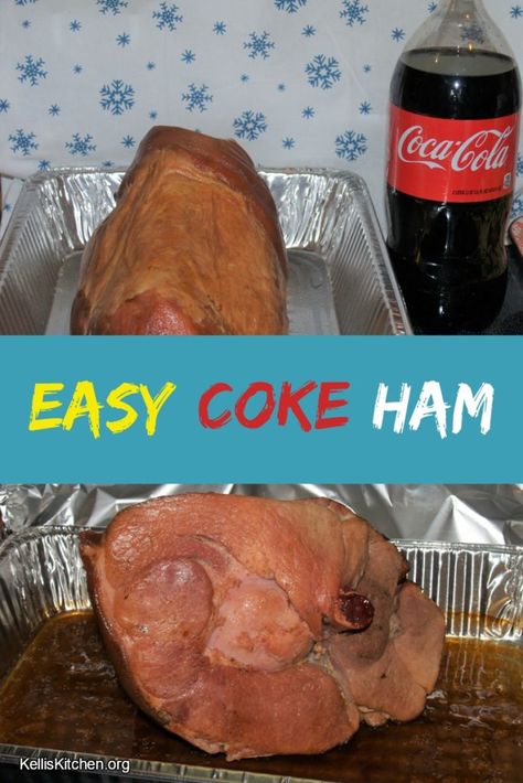 Easy Coke Ham Ham Recipes With Coke, Ham Cooked In Coke, Ham In Coke, Coke Cola Ham, Coke Ham, Thanksgiving Ham Recipes, Coca Cola Ham, Cook A Ham, Precooked Ham