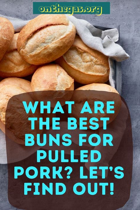 What are the best buns for pulled pork? Read on, and let’s find out! Picking the best bread for a pulled pork sandwich is essential to complete the taste of this American delicacy. On The Gas takes a look at choosing a bun that is dense enough, can satisfy your appetite, and won’t become soggy as soon as the pork filling is placed in the bun. We compare store-bought buns to home-baked rolls and deliver our verdict for you to read here. #PulledPork #PulledPorkSandwich #BestBunsForPulledPork Rolls For Pulled Pork Sandwiches, Pulled Pork On A Bun, Pulled Pork Rolls, Homemade Buns For Pulled Pork, Best Buns For Pulled Pork, Buns For Pulled Pork Sandwiches, Ways To Serve Pulled Pork, Bread For Pulled Pork Sandwiches, Pulled Pork French Bread