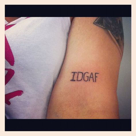 Keep it simple Idgaf Tattoo Ideas, Idgaf Tattoo, Pen Tattoo, Keep It Simple, Tattoo Quotes, Tatting, Pen, My Style, Tattoos