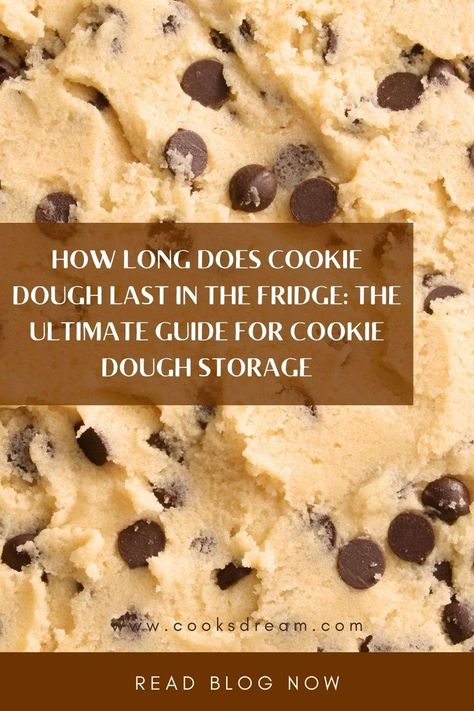 How To Store Cookie Dough, Refrigerator Cookie Dough, Refrigerated Sugar Cookie Dough Recipes, Freezing Cookie Dough, Storing Cookie Dough, Cookie Dough Refrigerated, Best Cookie Dough To Freeze, How Long To Chill Cookie Dough, How Long Can You Freeze Cookie Dough