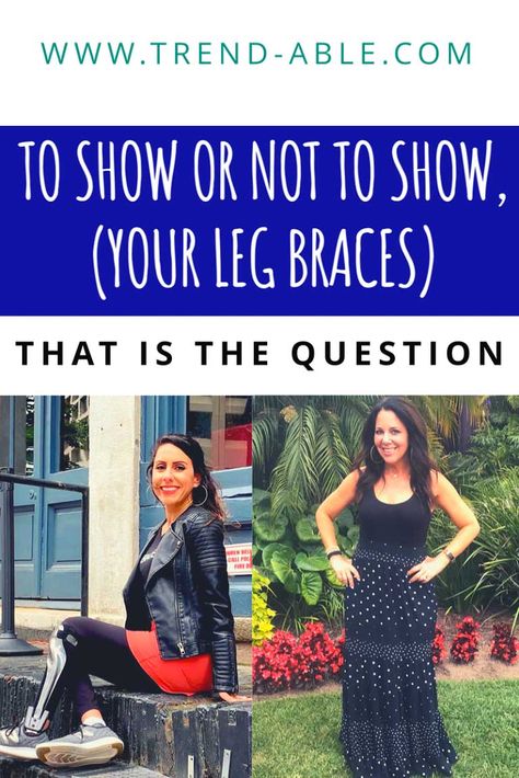 Hiding your AFOs or showing them is a personal choice. Have you wondered what others do? Check out what these leg brace wearers have to say! Leg Brace Outfit, Cmt Disease, Afo Brace, Braces Girls, Leg Braces, Physical Disabilities, Ankle Braces, Ehlers Danlos, Ehlers Danlos Syndrome