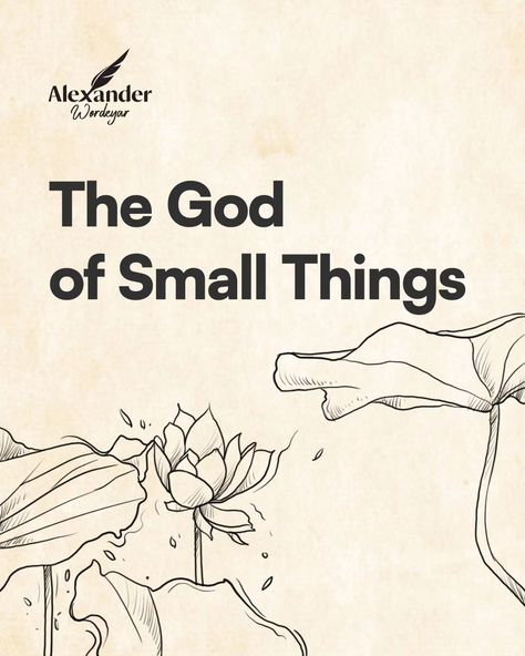 📚𝗧𝗵𝗲 𝗚𝗼𝗱 𝗼𝗳 𝘀𝗺𝗮𝗹𝗹 𝘁𝗵𝗶𝗻𝗴𝘀✍️ . . . . #thoughts #thegodofsmallthings #writersofinstagram #wordeyar #alexanderwordeyar #instaread The God Of Small Things, Quotes Books, Books Reading, Reading Ideas, English Quotes, Small Things, Thoughts Quotes, Meaningful Quotes, Book Lovers