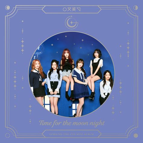 Spotify – GFRIEND The 6th Mini Album 'Time for the moon night' Words For Girlfriend, Fake True, Gfriend Album, Walpurgis Night, Pop Albums, Moon Night, Album Book, Album Songs, Kpop Wallpaper