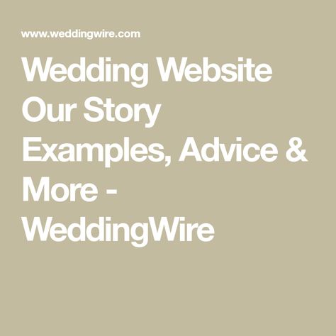 Wedding Website Our Story Examples, Advice & More - WeddingWire Wedding Website Our Story Examples, Wedding Website Story Examples, About Us Wedding Website Examples, Our Story Wedding Website Examples, Wedding Website Q&a, Event Planner Website Design, Wedding Website Inspiration, Story Examples, Event Planner Website