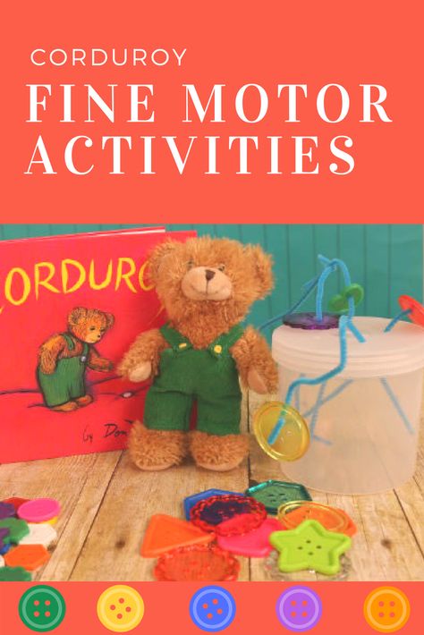 Corduroy Lesson Plans Activities, Corduroy The Bear Activities, Corduroy Book Activities Preschool, Corduroy Book Activities, Corduroy Activities Preschool, Book Provocations, Gross Motor Skills Activity, Corduroy Activities, Story Baskets